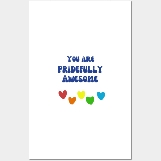 You are pridefully awesome Posters and Art